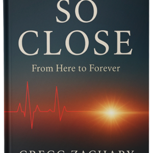 So Close From Here to Forever